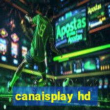 canaisplay hd